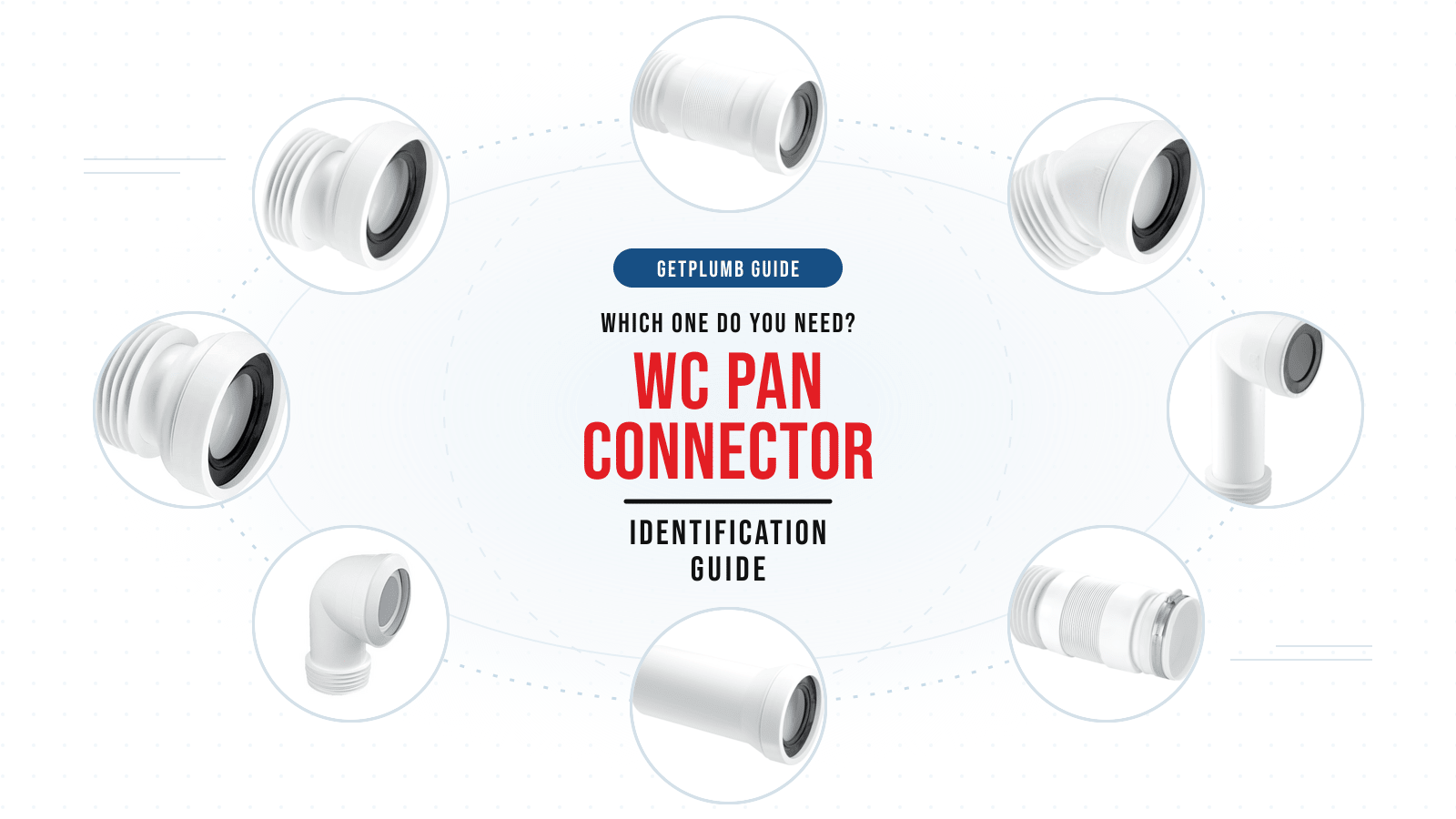 Pan Connector Technical Guide - Getplumb